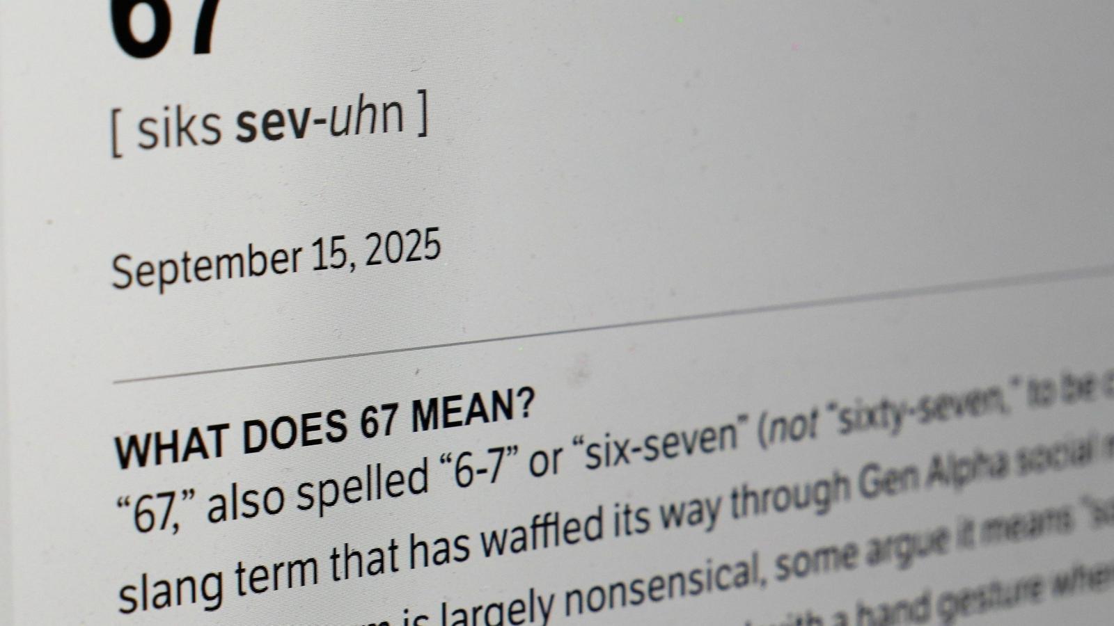 Viral '6-7' tops 2025 list of overused words and phrases