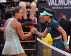 Aryna Sabalenka shocked by Sorana Cirstea’s comeback win at Italian Open